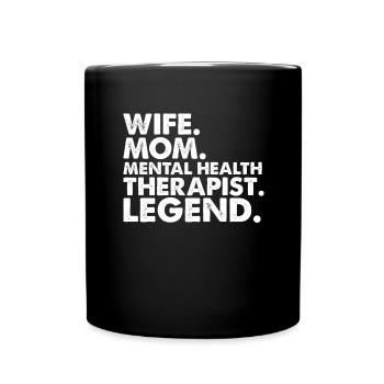 Mom Wife Psychotherapist Profession Gift - Full Colour Mug - black - Front