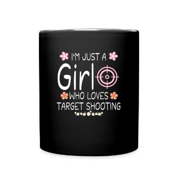 I m Just A Girl Who Loves Target Shooting - Full Colour Mug - black - Front