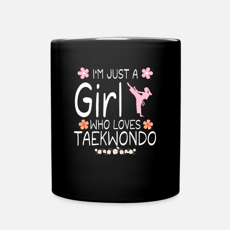 Ich bin nur ein Mädchen, das Taekwondo liebt - Tasse einfarbig - Schwarz