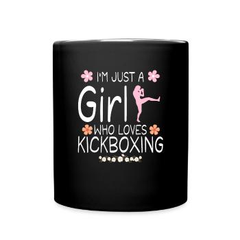 Ich bin nur ein Mädchen, das Kickboxen liebt - Tasse einfarbig - Schwarz - Vorne