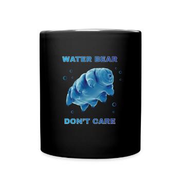 Water Bear Don't Care Tardigrades - Full Colour Mug - black - Front