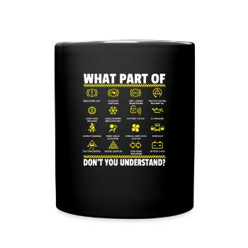Welchen Teil verstehen Sie den Motormechaniker nic - Tasse einfarbig - Schwarz - Vorne