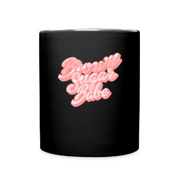Brauner Zuckerbabe schwarzer Frau Melanin brauner - Tasse einfarbig - Schwarz - Vorne