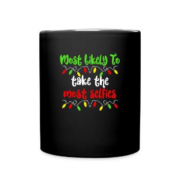 Most likely Christmas Selfies Christmas - Full Colour Mug - black - Front