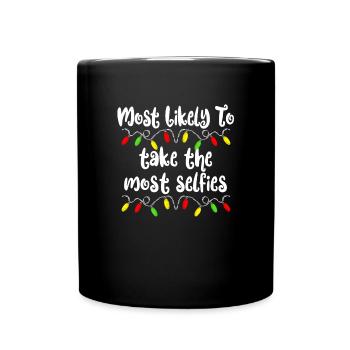 Most likely Christmas Selfies Christmas - Full Colour Mug - black - Front