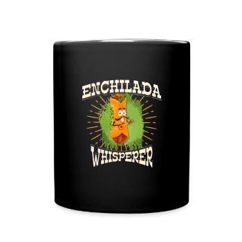 Enchilada Whisperer - Full Colour Mug - black - Front