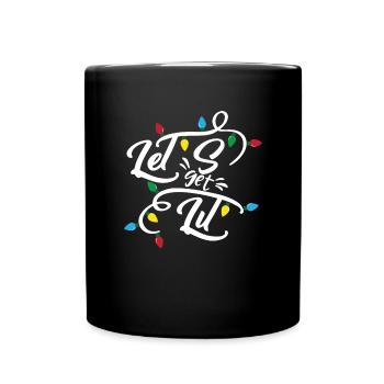 Lassen Sie uns beleuchtete Weihnachtslichter lusti - Tasse einfarbig - Schwarz - Vorne