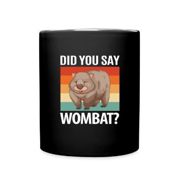 Wombats Wombat Australisches Tier Geschenk - Tasse einfarbig - Schwarz - Vorne