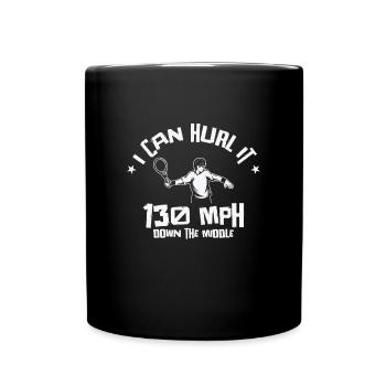 I Can Hurl It Down The Middle Tennis - Tasse einfarbig - Schwarz - Vorne