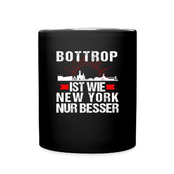 Bottrop Ist Wie New York Nur Besser - Tasse einfarbig - Schwarz - Vorne