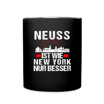 Neuss Ist Wie New York Nur Besser - Tasse einfarbig - Schwarz - Vorne