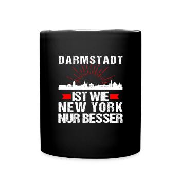 Darmstadt Ist Wie New York Nur Besser - Tasse einfarbig - Schwarz - Vorne