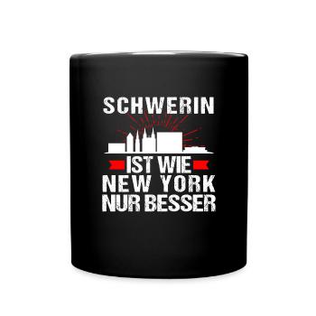 Schwerin Ist Wie New York Nur Besser - Tasse einfarbig - Schwarz - Vorne