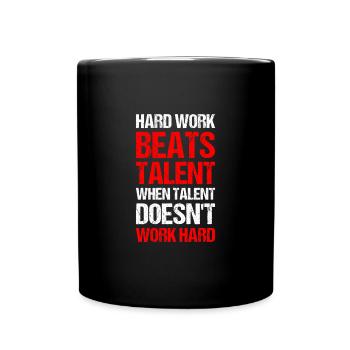 Le travail acharné bat le talent quand le talent ne fonctionne pas ha - Mug uni - noir - Devant