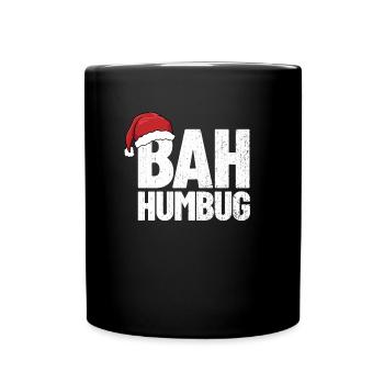 Bah Humbug Anti Holiday Hass Weihnachten Bah Humbu - Tasse einfarbig - Schwarz - Vorne