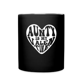 Aunt is my Valentine's Day Valentine's Day - Full Colour Mug - black - Front