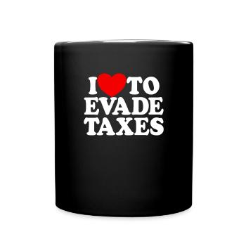 Ich liebe es, Steuern zu entgehen - Tasse einfarbig - Schwarz - Vorne