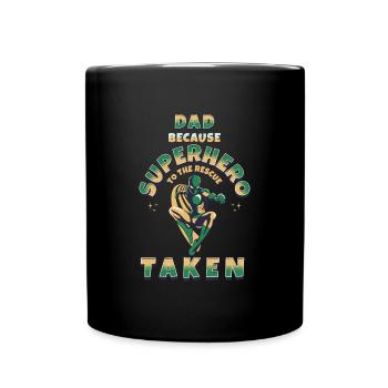 Dad because superhero is already taken - Mug uni - noir - Devant