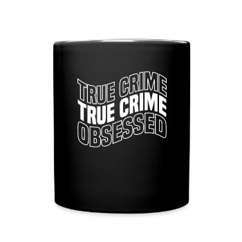 True Crime Crime Series Crime Detective - Full Colour Mug - black - Front