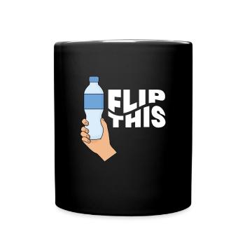Flip This Bottle Flipping Flasche - Full Colour Mug - black - Front