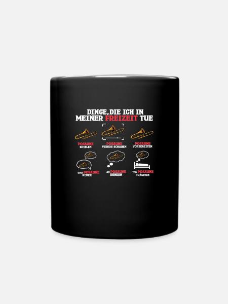 Dinge Die Ich In Meiner Freizeit Mache Posaune - Tasse einfarbig - Schwarz