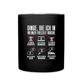 Dinge Die Ich In Meiner Freizeit Mache Elefanten - Tasse einfarbig - Schwarz - Vorne