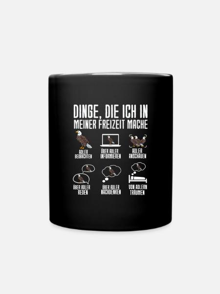 Dinge Die Ich In Meiner Freizeit Mache Adler - Tasse einfarbig - Schwarz