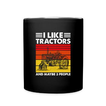 I like tractors and maybe 3 people - Full Colour Mug - black - Front
