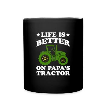 Life is better on daddy's tractor - Full Colour Mug - black - Front