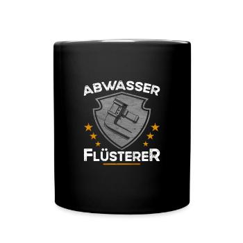 Abwasser Flüsterer - Klempner - Tasse einfarbig - Schwarz - Vorne