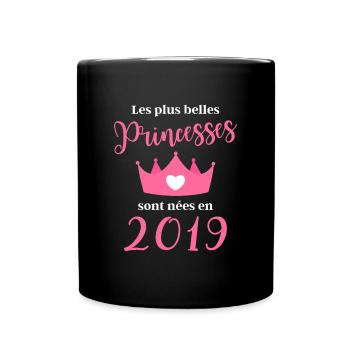 Les plus belles princesses sont nées en 2019 - Mug uni - noir - Devant