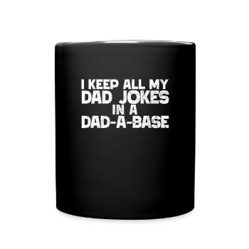 Ich behalte alle meine Vater-Witze in einem Papa-a - Tasse einfarbig - Schwarz - Vorne
