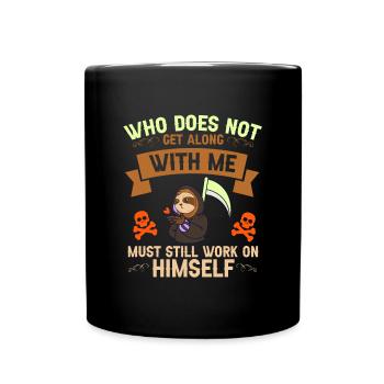 Qui ne s’entend pas avec moi doit encore travailler sur - Mug uni - noir - Devant