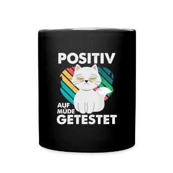 Tested positive for tired. - Full Colour Mug - black - Front
