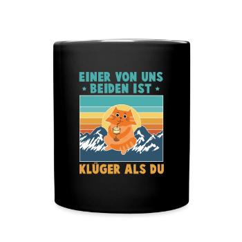 Einer von uns beiden ist klüger als du Katze - Tasse einfarbig - Schwarz - Vorne