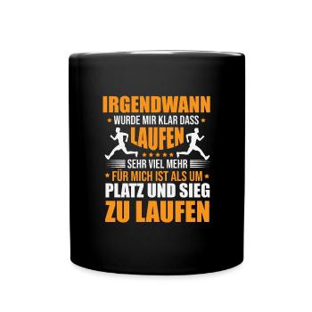 Laufen: Mehr als auf Sieg laufen - Tasse einfarbig - Schwarz - Vorne