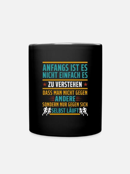 Laufen - Der Kampf gegen sich selbst - Tasse einfarbig - Schwarz