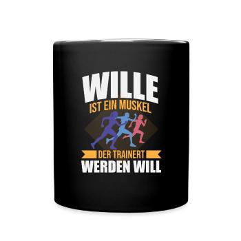 Wille: Ein Muskel, der Training braucht - Tasse einfarbig - Schwarz - Vorne