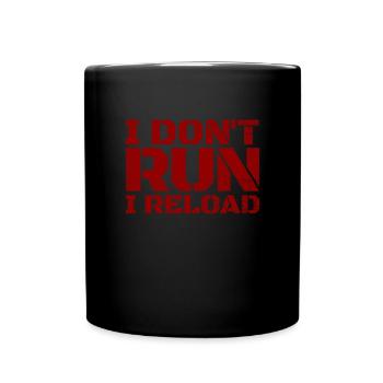 Ich renne nicht, ich lade die 2. �nderung von Waff - Tasse einfarbig - Schwarz - Vorne