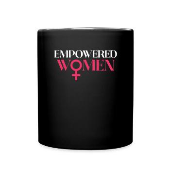 International Women's Empower Empowered Girl - Full Colour Mug - black - Front