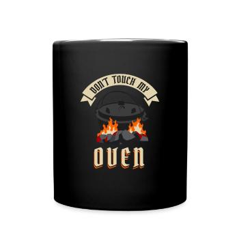 Dont Touch My Oven Dutch Oven Grill BBQ - Tasse einfarbig - Schwarz - Vorne