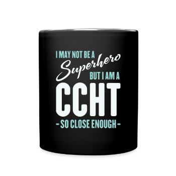 I May Not Be A Superhero Funny CCHT - Full Colour Mug - black - Front