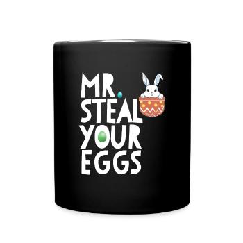 Mr Steal Your Eggs Kinder Ostersonntag lustig Oste - Tasse einfarbig - Schwarz - Vorne