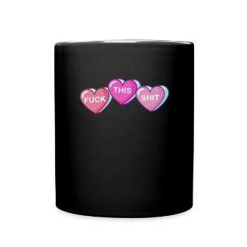Fick diese Schei�e Anti Valentine gebrochenes Herz - Tasse einfarbig - Schwarz - Vorne