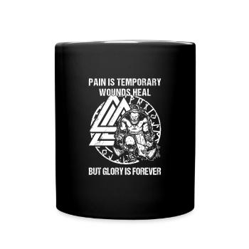 La douleur est des blessures temporaires guérit mais la gloire est éternelle - Mug uni - noir - Devant