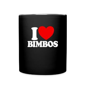 Ich liebe Bimbos Bimbo -Puppen lustige Herren Ich - Tasse einfarbig - Schwarz - Vorne