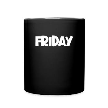 Freitag der Woche minimalistischer lustiger Freita - Tasse einfarbig - Schwarz - Vorne