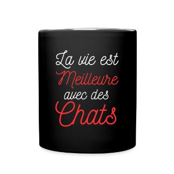 La vie est Meilleure Humour Chats - Mug uni - noir - Devant