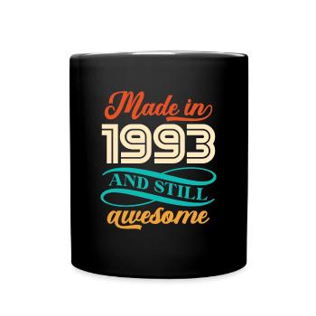 Made In 1993 And Still Awesome - Full Colour Mug - black - Front