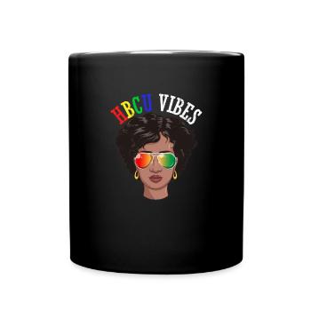 HBCU Vibes Black Girl Historical Black College - Tasse einfarbig - Schwarz - Vorne